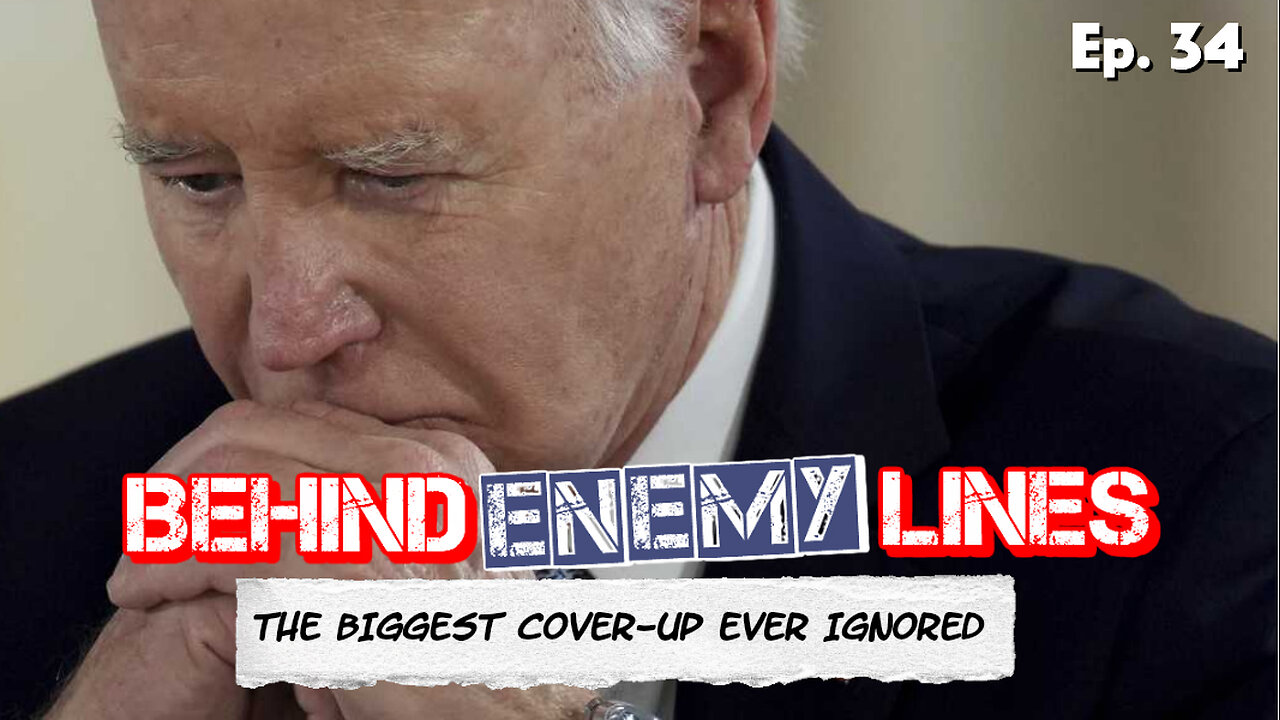 Behind Enemy Lines | Dems Crashing Out Over DOJ Probes, Biden Cover-Up Narrative