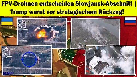 🔥 FPV-Drohnen dominieren die Front bei Slowjansk! ⚠ Trump-Druck erzwingt Kurswechsel ▶ Ukraine Krieg