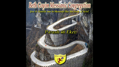 BGMCTV P096 Parash 46 Ekev (Because) D’Varim (Deut) 7:12-11:25