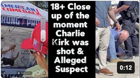 18+ Close up of the moment Charlie Kirk was shot & Alleged Suspect
