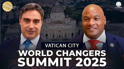 World Changers Summit — Vatican 2025: Dialogue of Science, Faith, and Humanity
