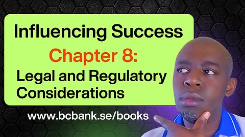 Chapter 8 Legal and Regulatory Considerations