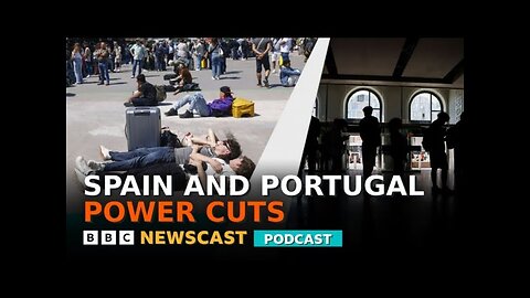 Why is there a power outage in Spain and Portugal? | BBC Newscast