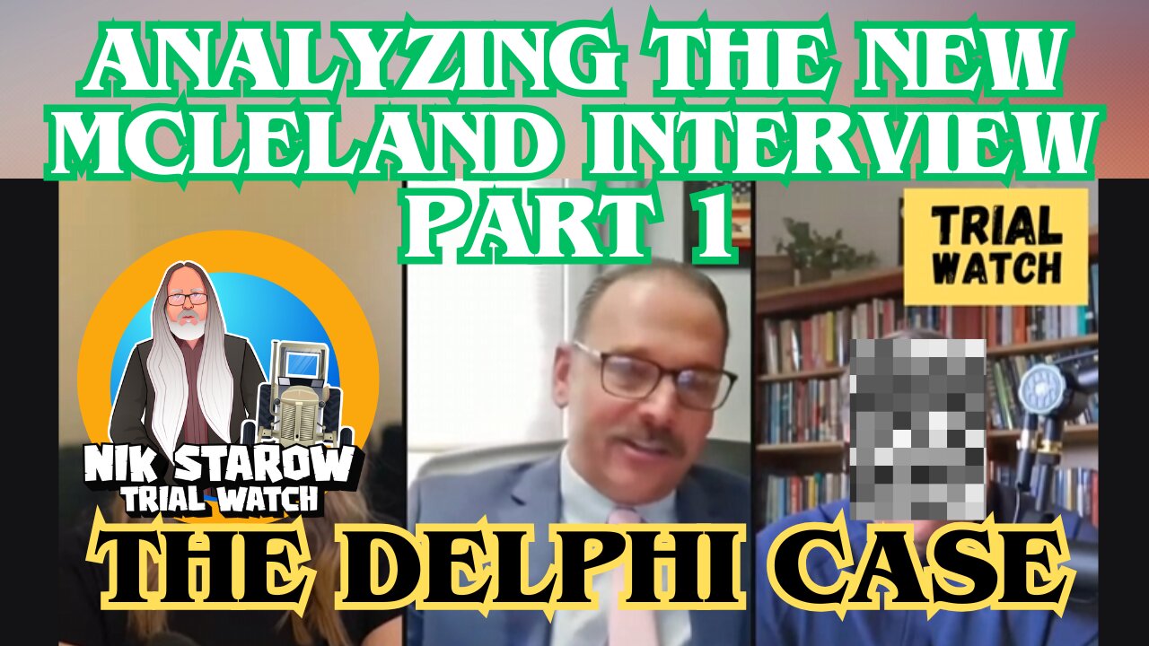 Analyzing the new McLeland interview part 1. #delphi