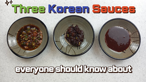 Three Korean Sauces Everyone Should Know About