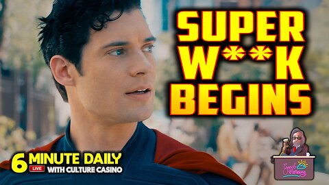 Super W**K Begins & Ratings Hit! - 6 Minute Daily - July 9th