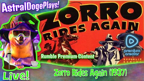 Zorro Rides Again ~LIVE!~ Movie Monday Feature