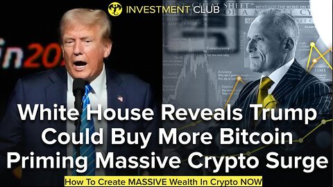 White House Reveals Trump Could Buy More Bitcoin Priming Massive Crypto Surge