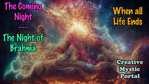 THE COMING NIGHT OF BRAHMA Primitive Darkness Creation Sleeps Blavatsky