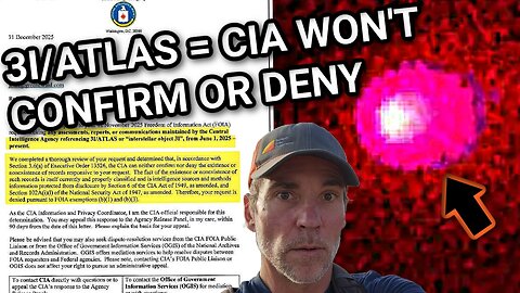 3I/ATLAS & The CIA "Things Just Got Really Weird"