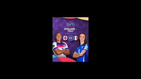 ENGLAND WOMEN VS ITALY WOMEN : UEFA WOMEN'S EURO 2025 SEMI-FINAL MATCH LIVE WATCH-ALONG