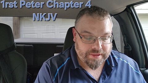 1rst Peter Chapter 4 NKJV