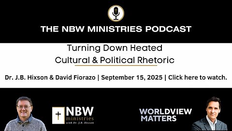 1317. Turning Down Heated Cultural & Political Rhetoric
