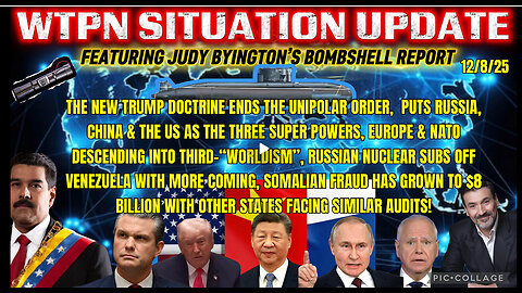 WTPN SITUATION UPDATE FEATURING RESTORED REPUBLIC 12/8/25