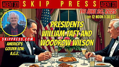AGENT X11: EP 240: SKIP PRESS: AMERICA'S GOLDEN EON A.G.E.