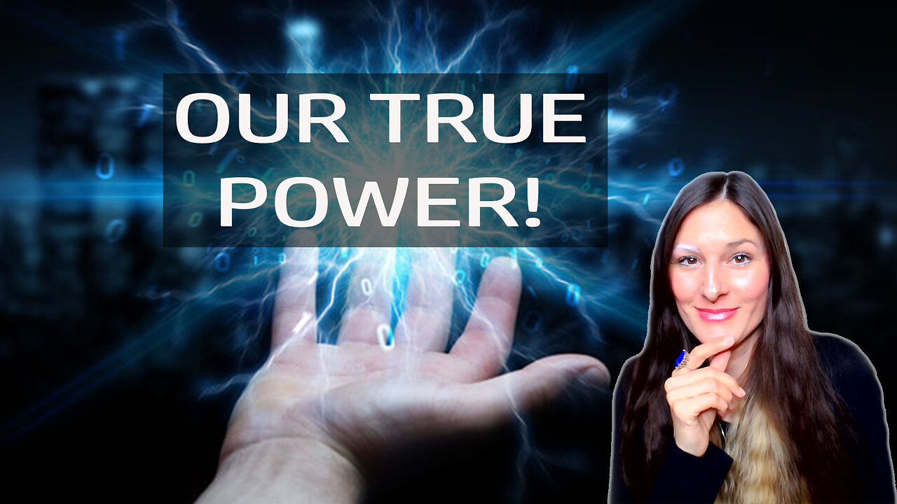 OUR TRUE POWER !(They don't want you to have access to it!)