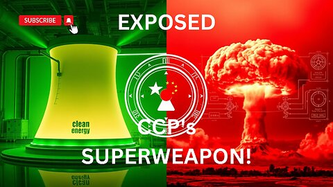 EXPOSED: China's Thorium "Clean Energy"—Secret Cover for UNLIMITED Nuclear Weapons!