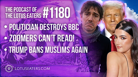 The Podcast of the Lotus Eaters #1180