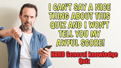 HARD General Knowledge Quiz