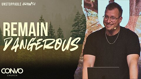 Remain Dangerous // Pastor Craig Dyson // John 15