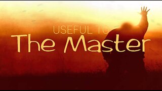 +82 USEFUL TO THE MASTER , 2 Timothy 2:15-23