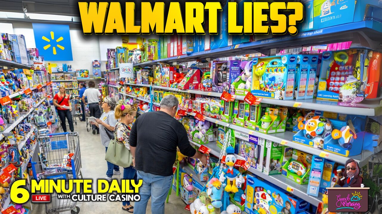 Walmart is LYING About Tariff Pricing?- 6 Minute Daily - May 15