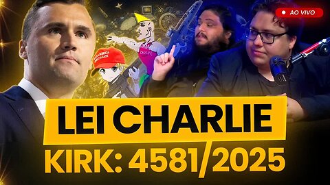 2025-09-18 | LEI CHARLIE KIRK 4185⧸2025, ANISTIA PARA REDUÇÃO DE PENAS, PAULINHO DA FORÇA E MAIS