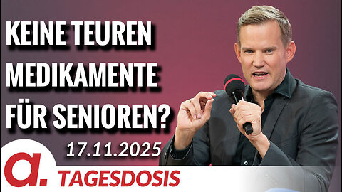 Keine teuren Medikamente für Senioren? | Von Paul Clemente