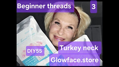 Beginner threads 3rd Video Turkey Neck Glowface.store DIY55 PDO threads Neck lift