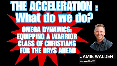 JAMIE WALDEN - THE ACCELERATION: WHAT DO WE DO?