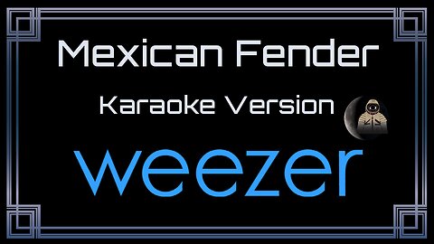 Weezer - Mexican Fender (CC)