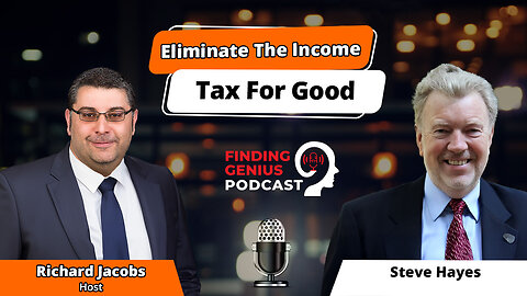 Why This Tax Attorney Wants To Eliminate The Income Tax For Good: A Conversation With Steve Hayes