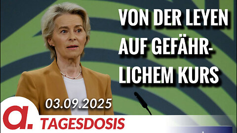 Wahrheitsleugnerin Ursula von der Leyen auf gefährlichem Kurs | Von Tilo Gräser