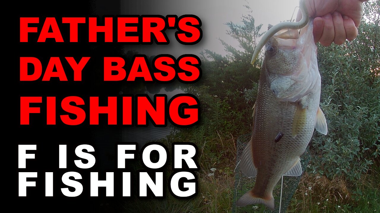 Father's Day Bass Fishing
