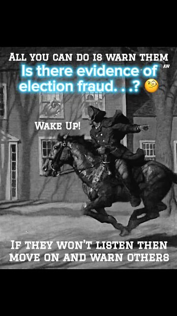 Is there evidence of election fraud. . .?