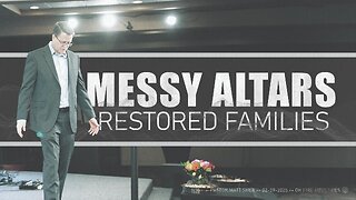 Messy Altars Restored Families