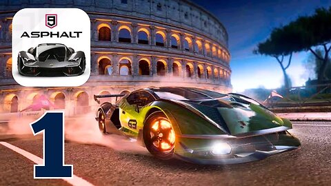 Asphalt 9 : Legends - Gameplay Walkthrough | Part 1 (Android, iOS)