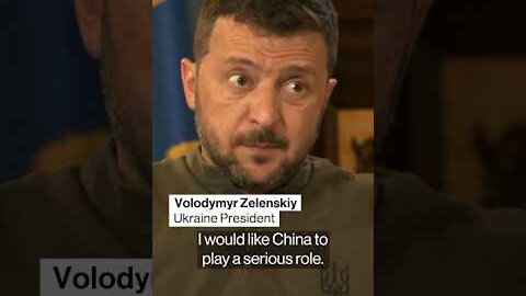 Zelenskiy Says China's Xi Could Pressure Putin to End Ukraine War