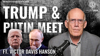 Victor Davis Hanson: Could Trump End War in Ukraine During Tomorrow’s Meeting With Putin?