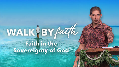 Faith in the Sovereignty of God