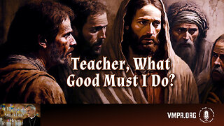 11 Jun 25, The Bishop Strickland Hour: Teacher, What Good Must I Do?