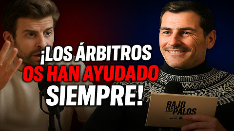 🎙️ "LOS ARBITRAJES DEL MADRID EN EUROPA SON INFINITOS" 🔥 PIQUÉ EXPLOTA CON CASILLAS