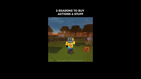 3 reason to buy action and stuff in Minecraft