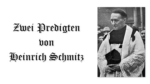 Zwei Predigten von Dechant Heinrich Schmitz