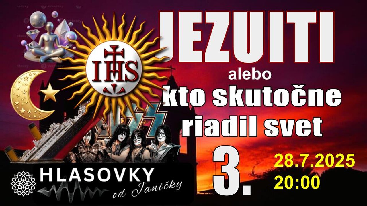 NOSITELIA SVETLA💫: JEZUITI alebo kto skutočne riadil svet Diel 3. - Hlasovky od Janičky
