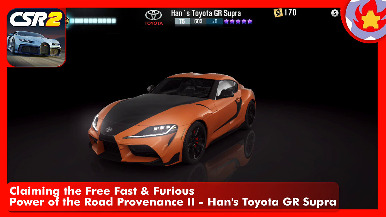 Claiming the Free Fast & Furious Power of the Road P2 - Han's Toyota GR Supra | CSR Racing 2