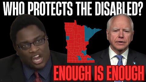 Minnesota Fraud Scandal ERUPTS as Disability Advocate Calls Out Walz