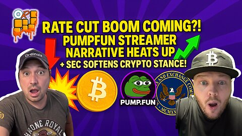 🚨Rate Cut BOOM Coming?! Pumpfun Streamer Narrative Heats Up + SEC Softens Crypto Stance!🔥
