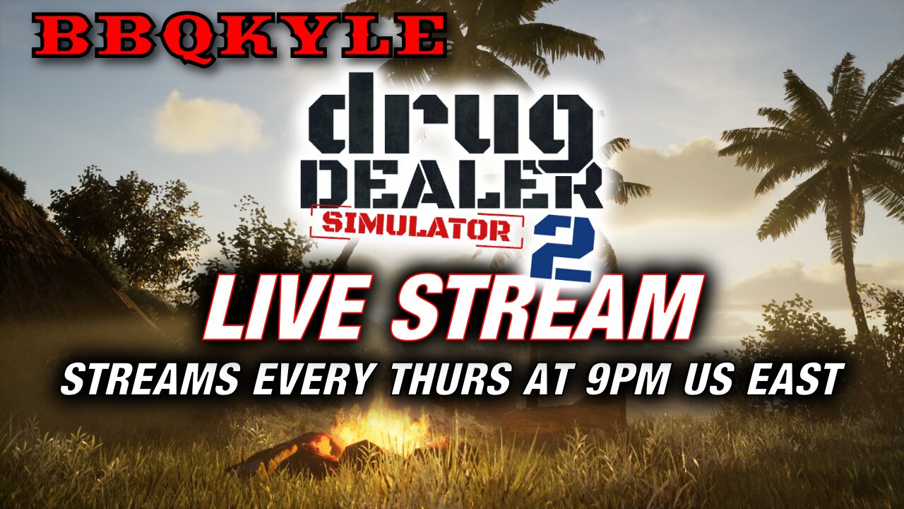 Expanding our Empire - Live Stream: Drug Dealer Simulator 2