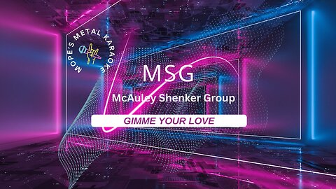 McAuley Shenker Group - Gimme Your Love Karaoke